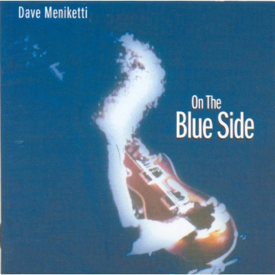 CD Dave Meniketti – On The Blue Side -