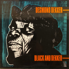 Desmond Dekker - Black and Dekker LP