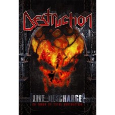 Destruction – Live Discharge