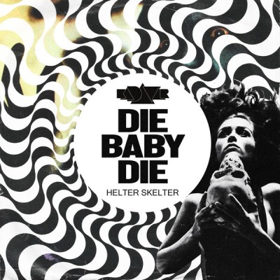 Kadavar – Die Baby Die 7" Ltd. Ed., White/Black NB 4122-1