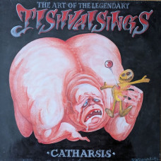 Виниловая пластинка The Art Of The Legendary Tishvaisings - Catharsis LP