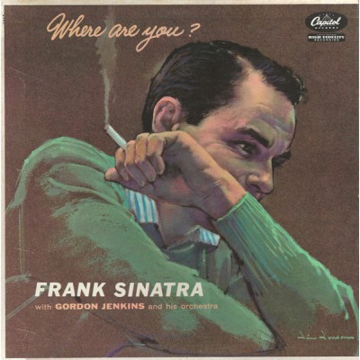 Frank Sinatra With Gordon Jenkins And His Orchestra – Where Are You? LP Heavy Cardboard US 1957 Mispress W855