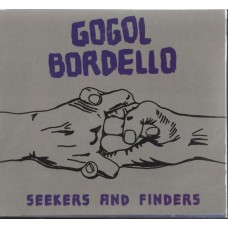 CD Softpack Gogol Bordello – Seekers And Finders