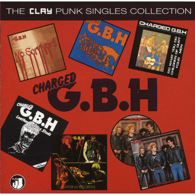 Charged G.B.H – The Clay Punk Singles Collection 1995 UK CD