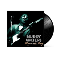 Виниловая пластинка Muddy Waters - Mannish Boy LP