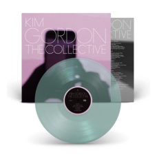 Виниловая пластинка Kim Gordon – The Collective LP Прозрачный "бутылочное стекло" винил Виниловая пластинка Kim Gordon – The Collective LP Прозрачный "бутылочное стекло" винил
