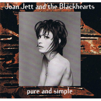 CD Joan Jett And The Blackhearts -  Pure And Simple компакт - диск