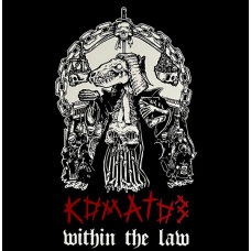 Коматоз – Within The Law 2013 Russia LP