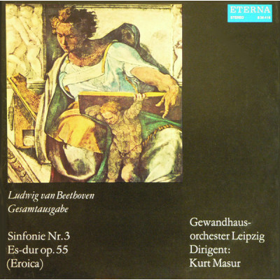 Виниловая пластинка Ludwig van Beethoven, Gewandhausorchester Leipzig, Kurt Masur – Sinfonie Nr. 3 Es-dur Op. 55 (Eroica) LP