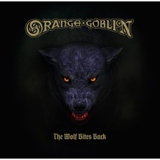 Orange Goblin - The Wolf Bites Back LP Gatefold