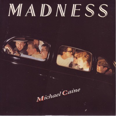 Madness - Michael Caine 7'' Buy 196