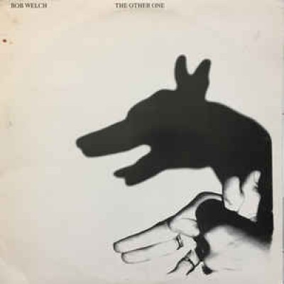 Bob Welch - The Other One 7C 062-86047