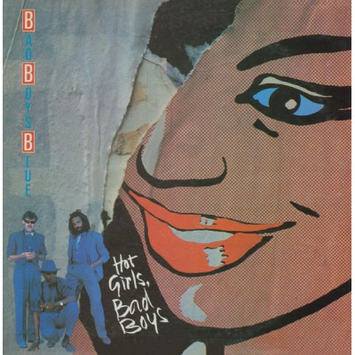 Bad Boys Blue - Hot Girls, Bad Boys SLPXL 37025