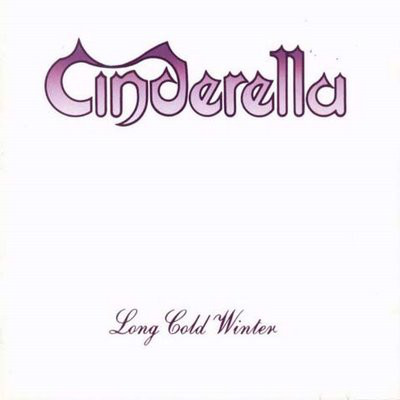Cinderella - Long Cold Winter 834 612-1