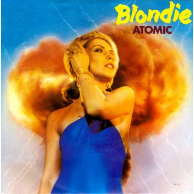 Blondie - Atomic 7'' CHS 2410