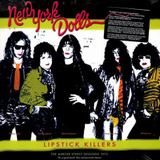 New York Dolls - Lipstick Killers - The Mercer Street Sessions 1972