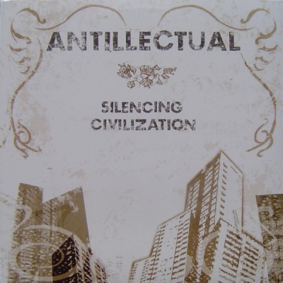 Antillectual - Silencing Civilization SLD 016