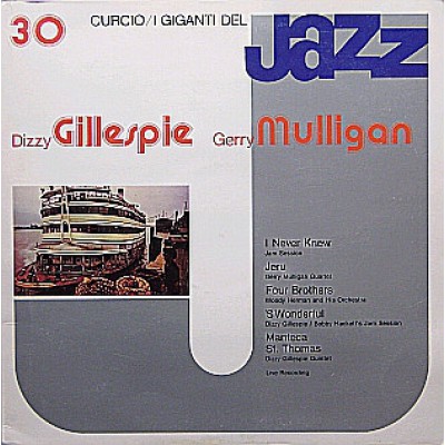 Dizzy Gillespie, Gerry Mulligan - I Giganti Del Jazz Vol. 30 GJ-30