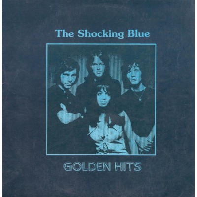 The Shocking Blue - Golden Hits LP 