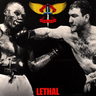 Cockney Rejects - Lethal NEAT 1049