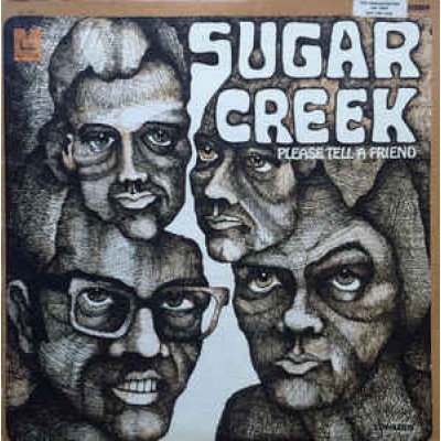 Sugar Creek ‎– Please Tell A Friend LP US 1969 MD 1020