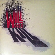 Will And The Kill - Will And The Kill