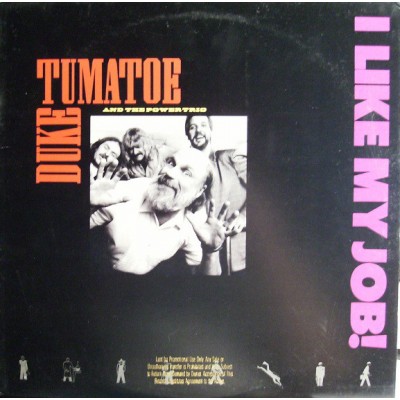 Duke Tumatoe And The Power Trio - I Like My Job! 1-25836
