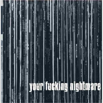 Your Fucking Nightmare - Your Fucking Nightmare LP White Vinyl KW049