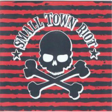 Small Town Riot - Skulls & Stripes 7'' 