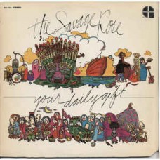 The Savage Rose ‎– Your Daily Gift LP US Gatefold 1970