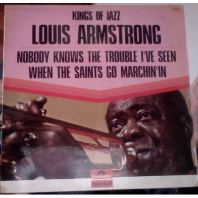 Louis Armstrong - Nobody Knows The Trouble I'Ve Seen / When The Saints Go Marchin'In  2482 350