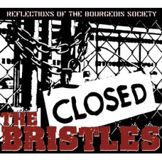 The Bristles - Reflections Of The Bourgeois Society