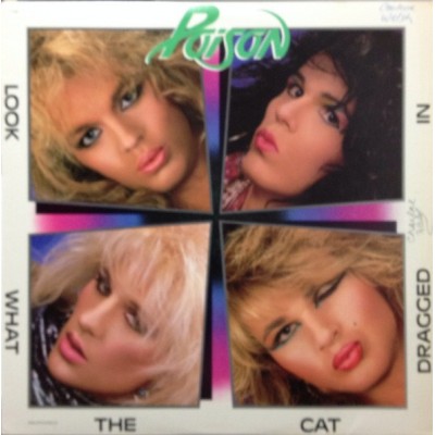 Poison - Look What The Cat Dragged In ST-12523