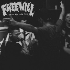 7''  Free Will - Where The Rats Feed