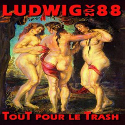 Ludwig Von 88 - Tout Pour Le Trash 2LP 2015 Reissue AZMLP16