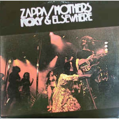 Frank Zappa / Mothers ‎– Roxy & Elsewhere 2LP US Gatefold 2DS 2202
