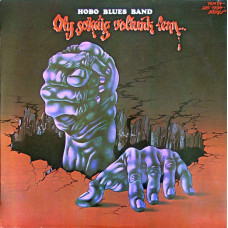 Hobo Blues Band - Oly Sokáig Voltunk Lenn...
