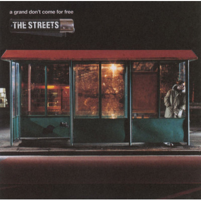 CD The Streets – A Grand Don't Come For Free