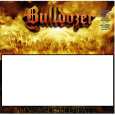 Виниловая пластинка Bulldozer - Unexpected Fate LP Тираж распродан, последний экземпляр