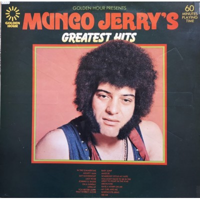 Mungo Jerry – Golden Hour Presents Mungo Jerry's Greatest Hits LP 1974 UK GH 586 GH 586