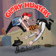 CD - Glory Hunters - Antiskacore