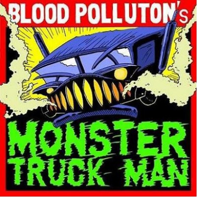 CD EP - Blood Pollution – Monster Truck Man c автографом Nick Thrash 00