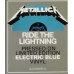 Metallica - Ride The Lightning LP Electric Blue Vinyl Искромётно-голубой винил Ограниченный тираж