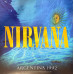 Виниловая пластинка Nirvana - Argentina 1992 LP