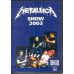 DVD Metallica - Show 2003