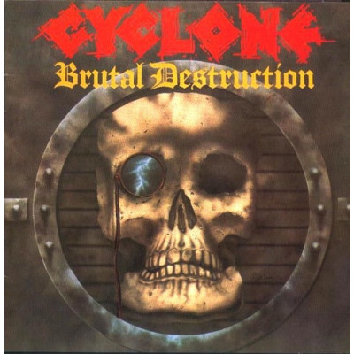 Виниловая пластинка Cyclone - Brutal Destruction LP 
