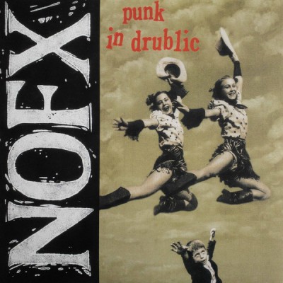 NOFX – Punk In Drublic LP US 045778736010 045778736010