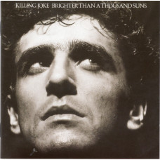 CD Killing Joke - Brighter Than A Thousand Suns компакт - диск