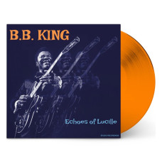 Виниловая пластинка B.B. King - Echoes Of Lucille LP Прозрачный оранжевый винил