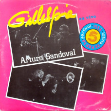 Dizzy Gillespie Y Arturo Sandoval - Gillespie En Vivo  LP Чёрный винил